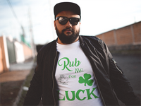 "Rub Me For Luck"
